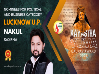National Kayastha Yuva Gaurav Award 2024 Nominees for political and business category Nakul Saxena, Lucknow U.P.