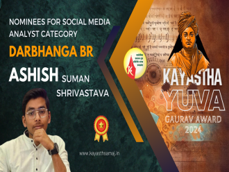 National Kayastha Yuva Gaurav Award 2024 Nominees for Social Media Analyst Category, Ashish Suman Shrivastava, Darbhanga BR 